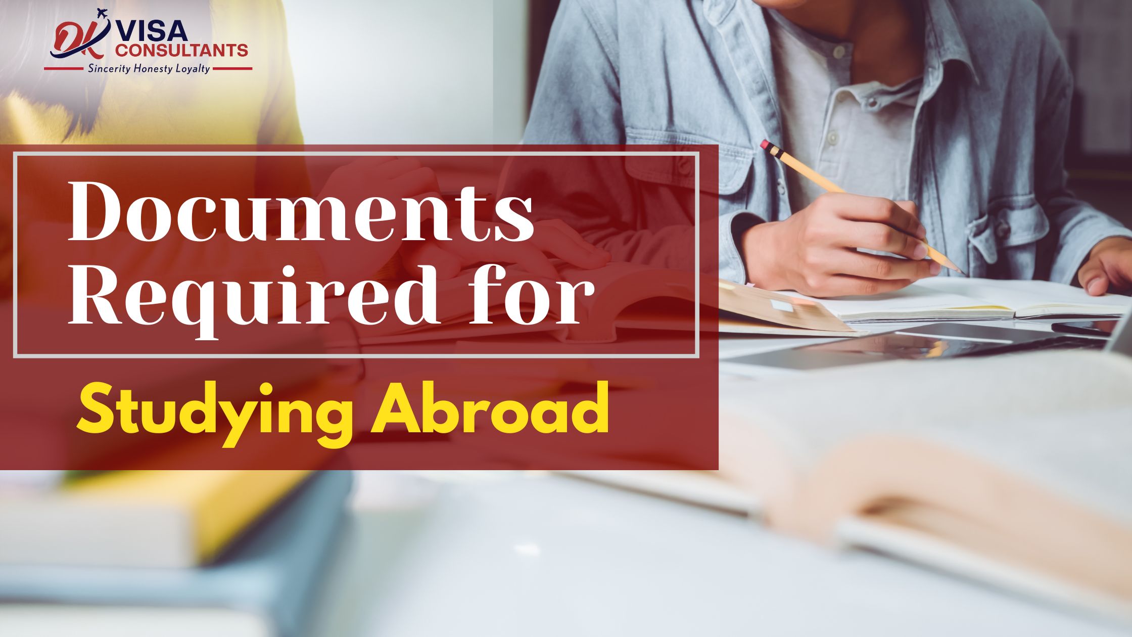 dOCUMENTS REQUIRED for study abroad